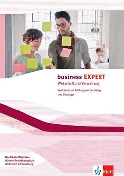 portada Business Expert Nordrhein-Westfalen / Workbook mit Prüfungsvorbereitung und Herausnehmbaren Lösungen: Höhere Berufsfachschule, Wirtschaft & Verwaltung (en Alemán)