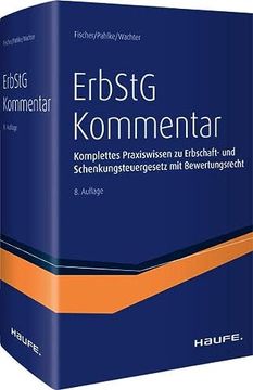 portada Erbschaftsteuergesetz (Erbstg) Kommentar Komplettes Praxiswissen zur Erbschaftsteuer und Schenkungsteuer mit Bewertungsrecht (in German)