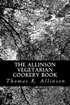 portada The Allinson Vegetarian Cookery Book (en Inglés)