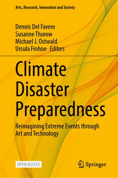 portada Climate Disaster Preparedness: Reimagining Extreme Events Through Art and Technology (en Inglés)