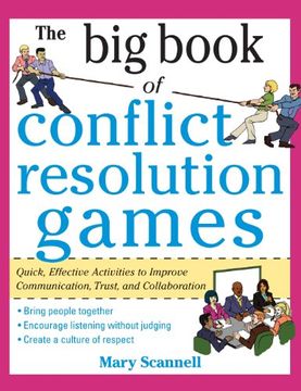 portada The big Book of Conflict Resolution Games: Quick, Effective Activities to Improve Communication, Trust, Andcollaboration ( big Book ) (en Inglés)