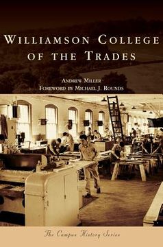 portada Williamson College of the Trades (en Inglés)