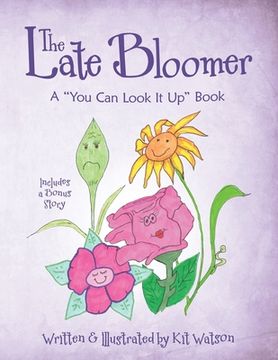 portada The Late Bloomer: A "You Can Look It Up" Book (en Inglés)