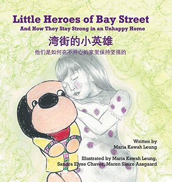 portada Little Heroes of bay Street: And how They Stay Strong in an Unhappy Home (English and Chinese Edition - Simplified Characters) 