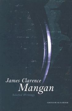 portada James Clarence Mangan: Selected Writings (en Inglés)