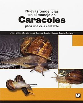 portada Nuevas Tendencias en el Manejo de Caracoles Para una Cría Rentable (in Spanish)
