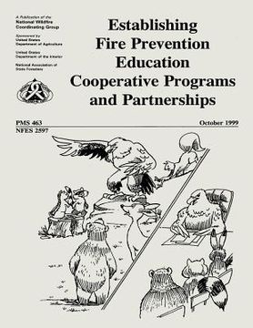 portada Establishing Fire Prevention Education Cooperative Programs and Partnerships (en Inglés)