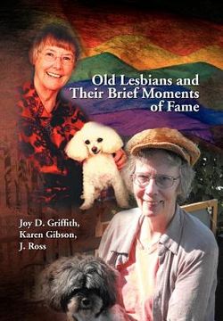 portada old lesbians and their brief moments of fame (in English)