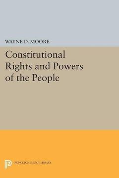 portada Constitutional Rights and Powers of the People (Princeton Legacy Library) (en Inglés)