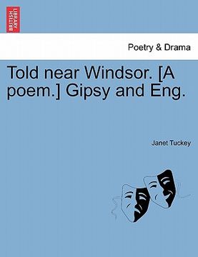 portada told near windsor. [a poem.] gipsy and eng. (en Inglés)