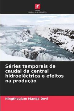 portada Séries Temporais de Caudal da Central Hidroeléctrica e Efeitos na Produção