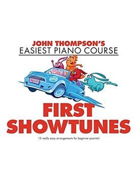 portada John Thompson's Easiest Piano Course: First Showtunes (John Thompson Easiest Piano)