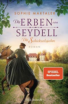 portada Die Erben von Seydell - die Schicksalsjahre: Roman - die Gestüt-Saga 2 (en Alemán)