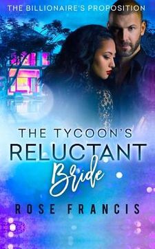 portada The Tycoon's Reluctant Bride: A BWWM Romance (in English)