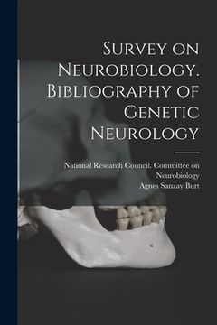 portada Survey on Neurobiology. Bibliography of Genetic Neurology