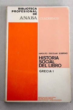 portada Historia Social del Libro Grecia Tomo 1 (in Spanish)