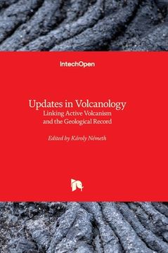portada Updates in Volcanology - Linking Active Volcanism and the Geological Record (in English)