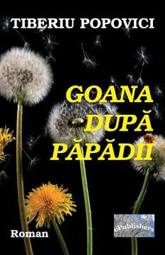 portada Goana Dupa Papadii: Roman