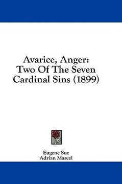portada avarice, anger: two of the seven cardinal sins (1899) (en Inglés)