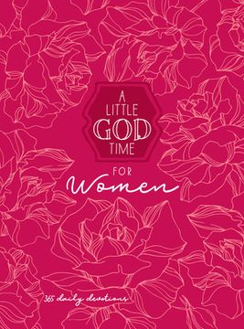 portada A Little God Time for Women: 365 Daily Devotions (en Inglés)