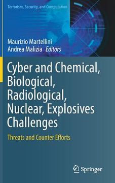 portada Cyber and Chemical, Biological, Radiological, Nuclear, Explosives Challenges: Threats and Counter Efforts (en Inglés)