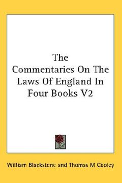 portada the commentaries on the laws of england in four books v2 (in English)