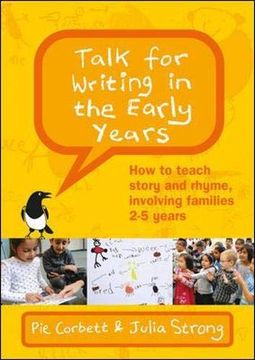 portada Talk for Writing in the Early Years: How to Teach Story and Rhyme, Involving Families 2-5 (uk Higher Education oup Humanities & Social Sciences Education Oup) (en Inglés)