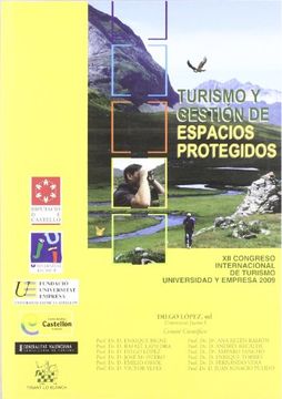 portada Turismo y gestión de espacios protegidos XII Congreso Internacional de Turismo Universidad y Empresa 2009