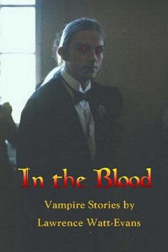 portada In the Blood: Vampire Stories (en Inglés)