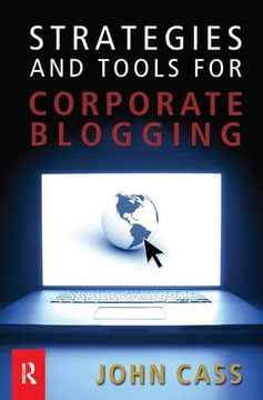 portada Strategies and Tools for Corporate Blogging (en Inglés)