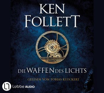 portada Die Waffen des Lichts: Historischer Roman. (Kingsbridge-Roman, Band 5) (in German)