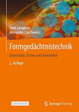 portada Formgedächtnistechnik. Entwickeln, Testen und Anwenden. (en Alemán)
