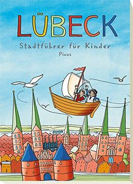 portada Lübeck. Stadtführer für Kinder (en Alemán)