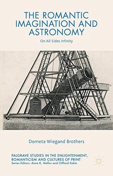 portada The Romantic Imagination and Astronomy: On All Sides Infinity (Palgrave Studies in the Enlightenment, Romanticism and the Cultures of Print)