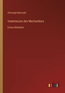portada Vademecum des Mechanikers: Erstes Bändchen (en Alemán)