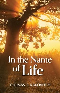 portada In the Name of Life (in English)