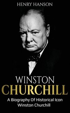 portada Winston Churchill: A Biography of Historical Icon Winston Churchill 