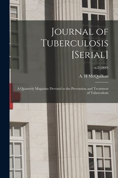 portada Journal of Tuberculosis [serial]: a Quarterly Magazine Devoted to the Prevention and Treatment of Tuberculosis; v.2(1900) (en Inglés)