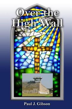 portada Over the High Wall (en Inglés)