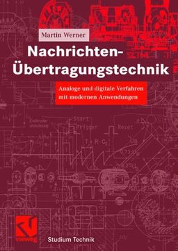 portada Nachrichten-Übertragungstechnik: Analoge und Digitale Verfahren mit Modernen Anwendungen (Studium Technik) (German Edition) (en Alemán)