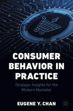 portada Consumer Behavior in Practice: Strategic Insights for the Modern Marketer (en Inglés)