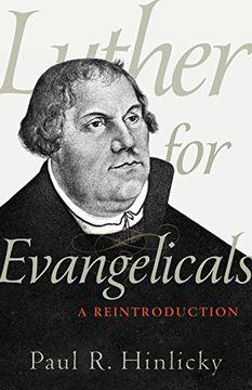 portada Luther for Evangelicals: A Reintroduction (en Inglés)