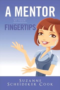 portada A Mentor at Your Fingertips (en Inglés)