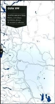 portada Argentina - Mapas - Guia ypf