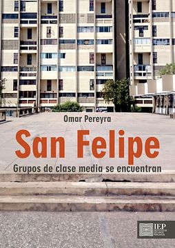 portada San Felipe: Grupos de Clase Media se Encuentran (in Spanish)