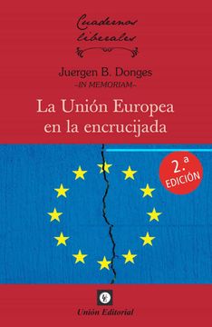 portada La Unión Europea en la Encrucijada: «in Memoriam»: 6 (Cuadernos Liberales)