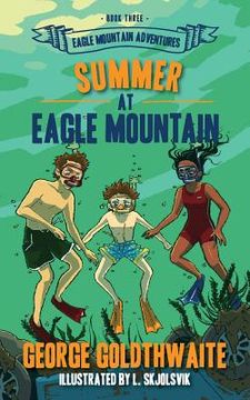 portada Summer at Eagle Mountain: Eagle Mountain Adventures (in English)