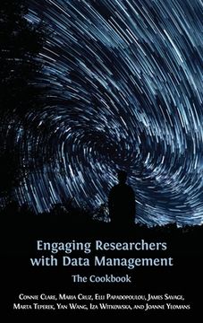 portada Engaging Researchers with Data Management: The Cookbook (en Inglés)