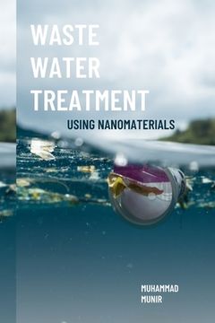 portada Waste Water Treatment Using Nanomaterials (en Inglés)