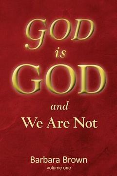 portada GOD is GOD and We Are Not: Volume One (en Inglés)